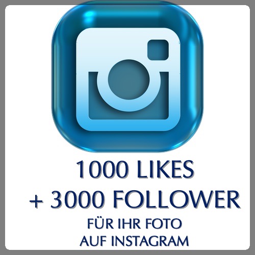 3000 follower und 1000 likes bei instagram